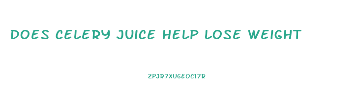does celery juice help lose weight
