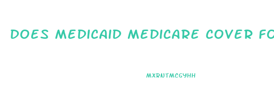 does medicaid medicare cover for weight loss surgery