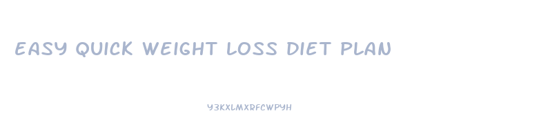 easy quick weight loss diet plan