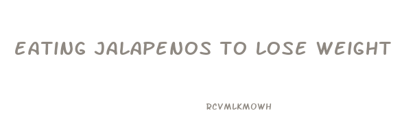 eating jalapenos to lose weight