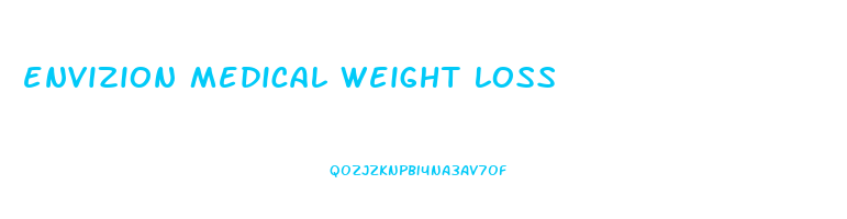 envizion medical weight loss