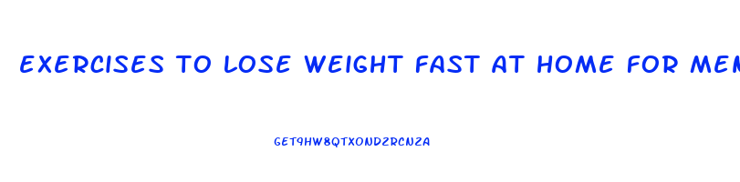 exercises to lose weight fast at home for men