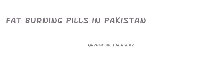 fat burning pills in pakistan