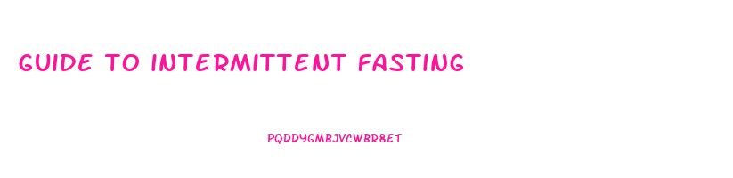 guide to intermittent fasting