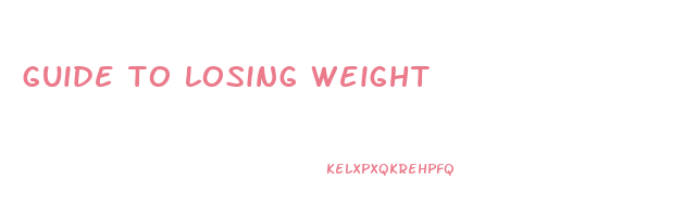 guide to losing weight