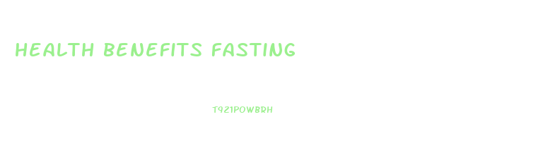 health benefits fasting