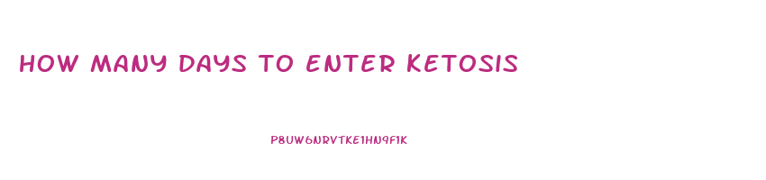 how many days to enter ketosis