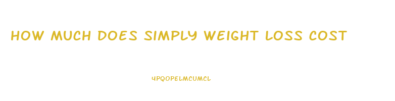 how much does simply weight loss cost