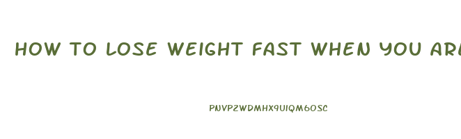 how to lose weight fast when you are obese
