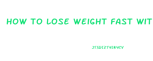 how to lose weight fast without slowing metabolism