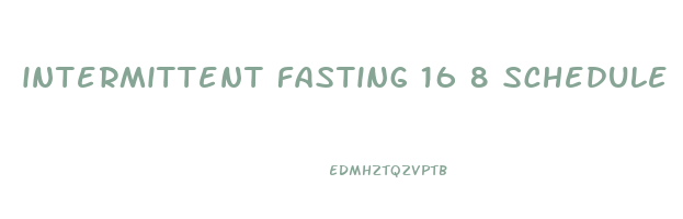 intermittent fasting 16 8 schedule