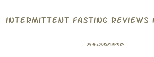 intermittent fasting reviews for weight loss