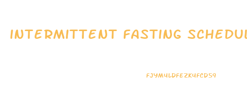 intermittent fasting schedule to lose weight