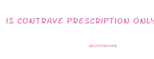 is contrave prescription only