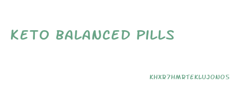 keto balanced pills