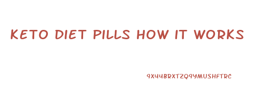 keto diet pills how it works