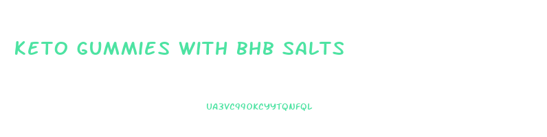 keto gummies with bhb salts