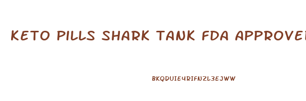 keto pills shark tank fda approved