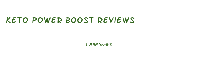 keto power boost reviews