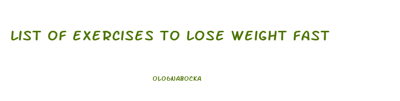 list of exercises to lose weight fast