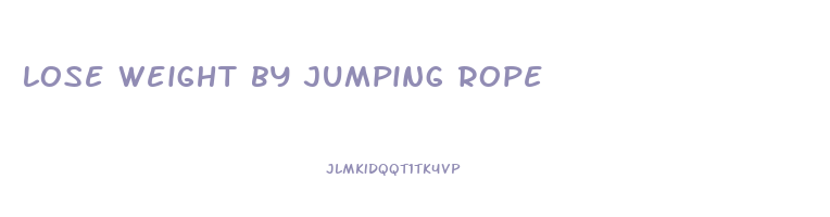 lose weight by jumping rope