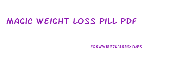 magic weight loss pill pdf