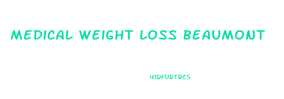 medical weight loss beaumont
