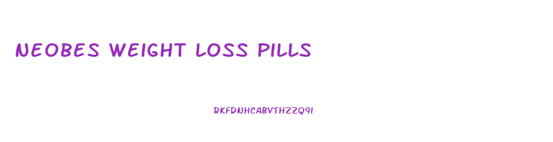 neobes weight loss pills