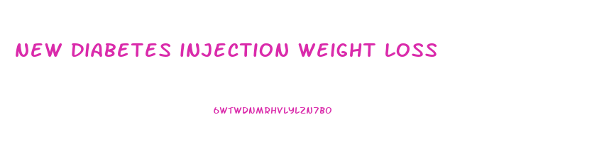 new diabetes injection weight loss