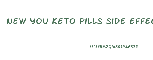 new you keto pills side effects