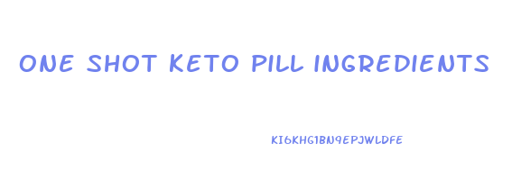 one shot keto pill ingredients