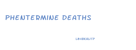 phentermine deaths
