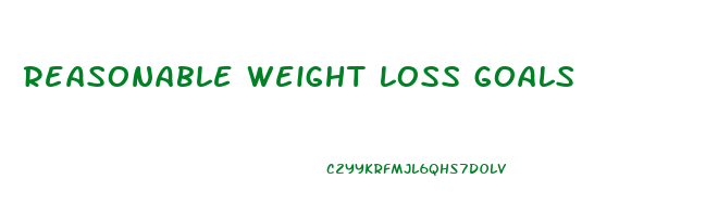 reasonable weight loss goals