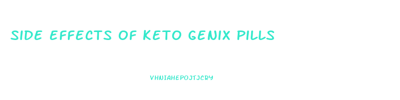 side effects of keto genix pills