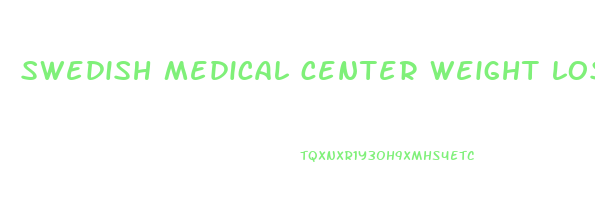 swedish medical center weight loss services