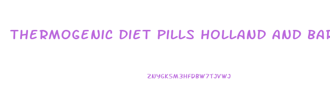 thermogenic diet pills holland and barrett