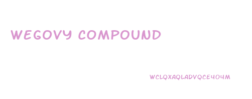 wegovy compound