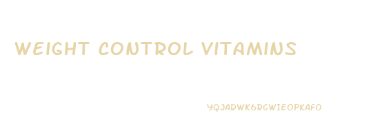 weight control vitamins