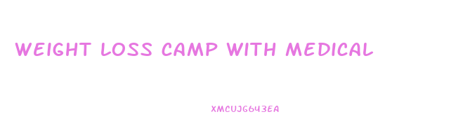 weight loss camp with medical