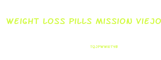 weight loss pills mission viejo