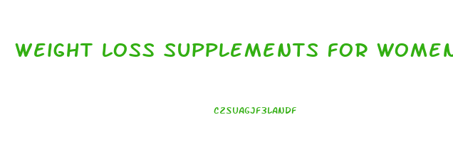 weight loss supplements for women india