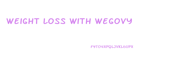 weight loss with wegovy