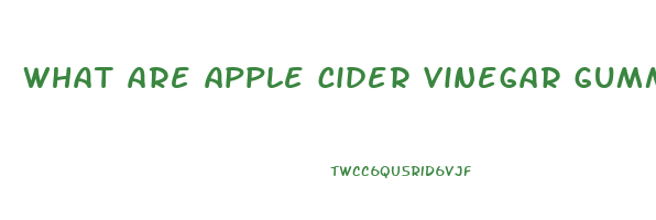 what are apple cider vinegar gummies