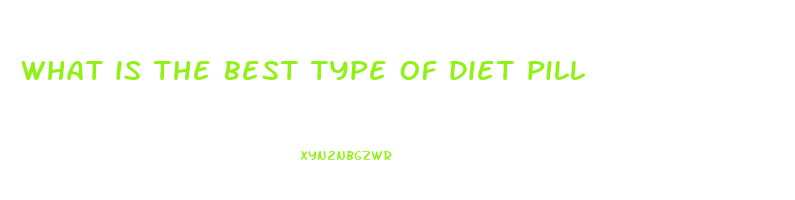 what is the best type of diet pill