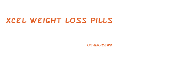 xcel weight loss pills