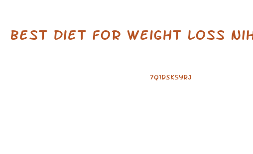 Best Diet For Weight Loss Nih