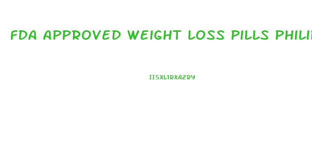 Fda Approved Weight Loss Pills Philippines