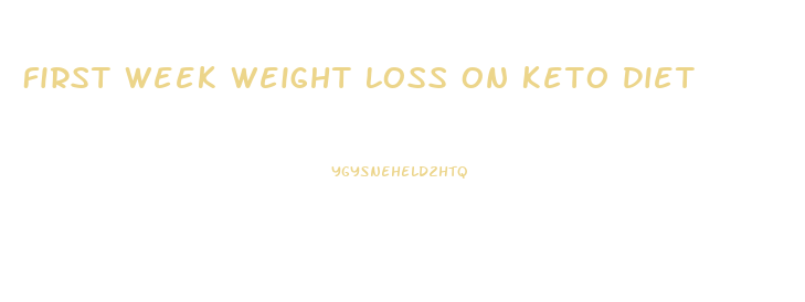 First Week Weight Loss On Keto Diet