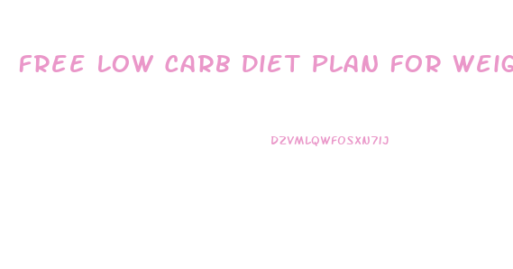 Free Low Carb Diet Plan For Weight Loss