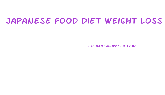 Japanese Food Diet Weight Loss